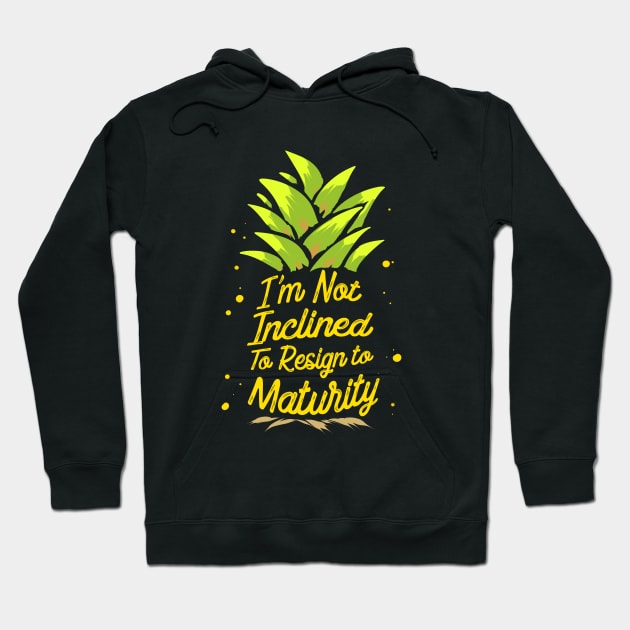 I'm Not Inclined To Resign To Maturity T-Shirt Hoodie by VBleshka